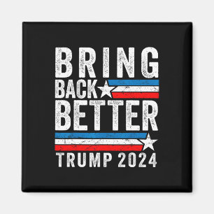 Íman Estilo Traga De Volta Melhor Trump 2024