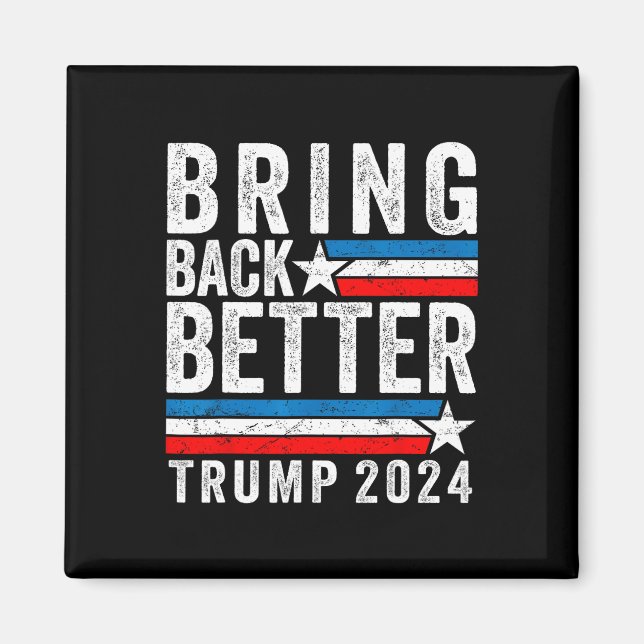 Íman Estilo Traga De Volta Melhor Trump 2024 (Frente)
