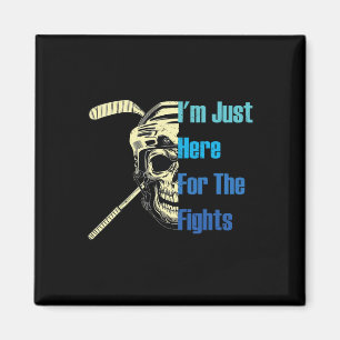 Íman Estou Aqui Apenas Para As Lutas Funny Hockey _3 