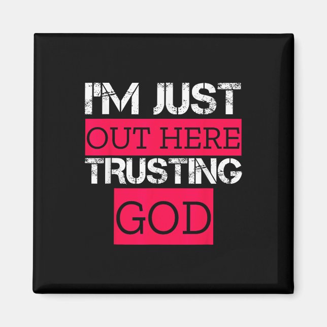 Íman Estou Aqui Confiante Em Deus Cristão Religioso  (Frente)