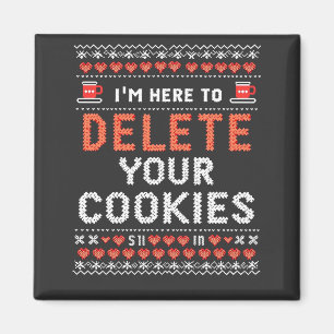 Íman Estou aqui para apagar seus biscoitos sujos de Nat