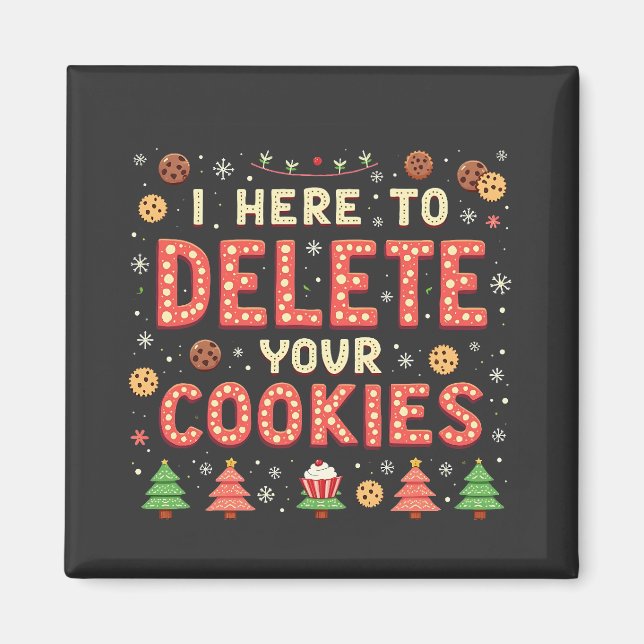 Íman Estou aqui para apagar seus biscoitos sujos de Nat (Frente)