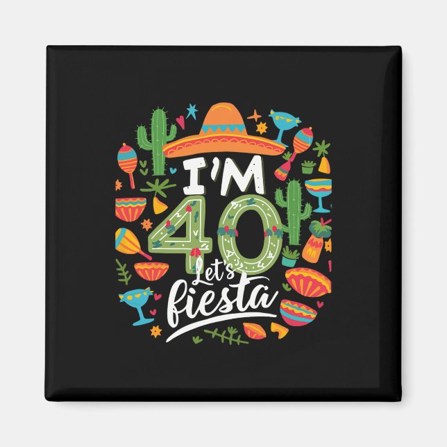 Íman Estou com 40 Vamos Festejar 40º Aniversário Cinco  (Frente)