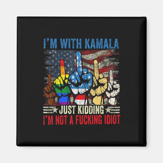 Íman Estou com Kamala só brincando Não sou um Ing Idiot (Frente)