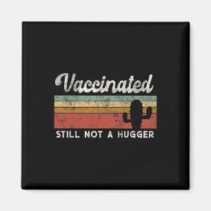 Íman Estou completamente vacinado, Hug Engraçado