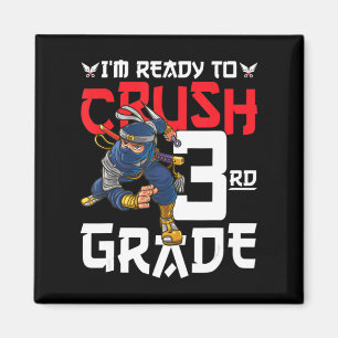 Íman Estou pronto para esmagar Ninja do 3º ano.