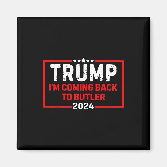 Íman Estou Voltando Para A Luta De Trump Em Butler Band (Frente)
