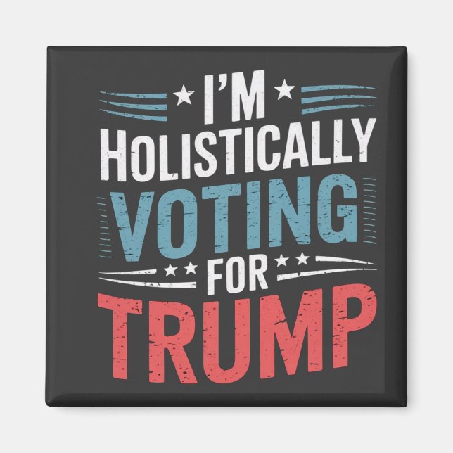 Íman Estou votando Holisticamente em Trump Election Har (Frente)