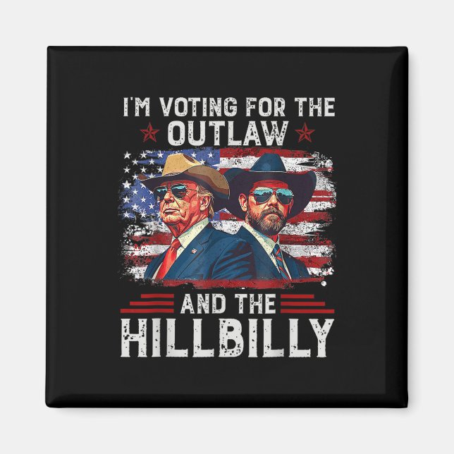 Íman Estou Votando pelo Outlaw e pelo Trump Hillbilly (Frente)