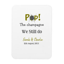 Íman Estourar o champanhe ainda fazemos casal cinza dou