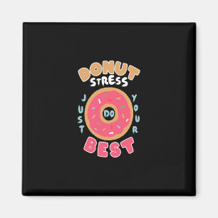 Íman Estresse rosquinha faça o seu melhor