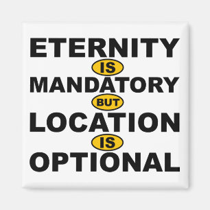 Íman Eternidade Local Obrigatório Imã de geladeira Op