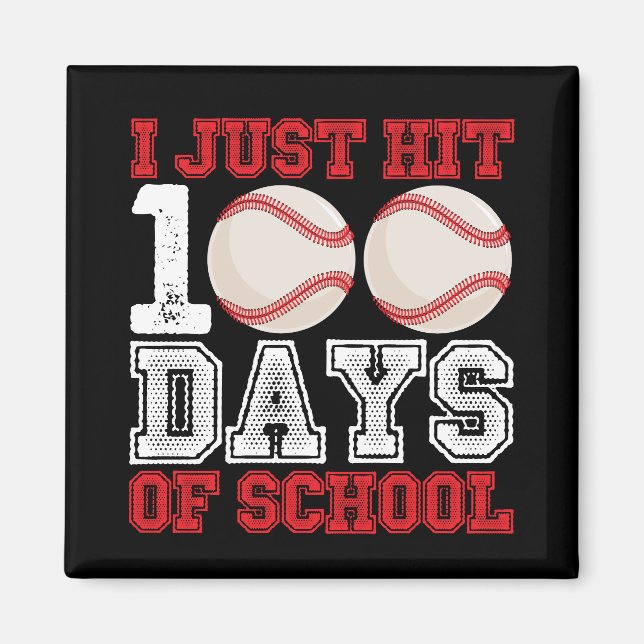 Íman Eu Acabei de Completar 100 Dias de Beisebol Escola (Frente)
