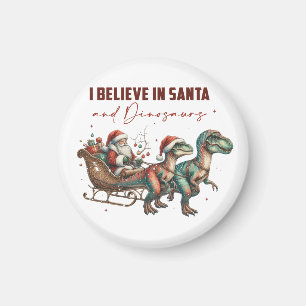 Íman Eu acredito em Papais noeis e dinossauros
