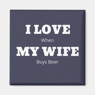 Íman Eu adoro a minha mulher Piada de cerveja engraçad