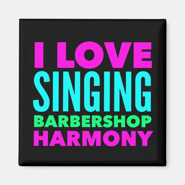 Íman Eu Adoro Cantando Magneta Harmony Barbershop (Frente)