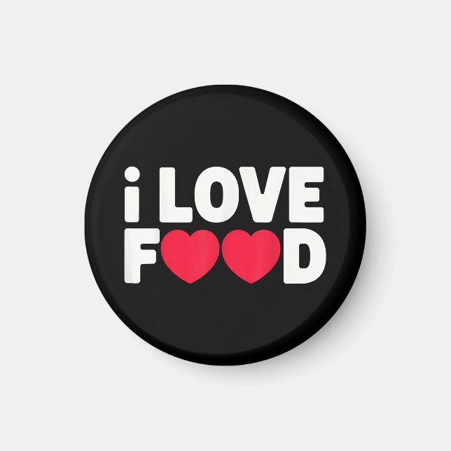 Íman Eu adoro Comida Engraçado Presente de Foodie para  (Frente)