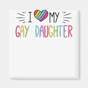 Íman Eu adoro minha filha Gay LGBT presente Gay Lésbica