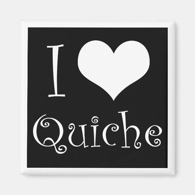 Íman Eu adoro o ímã quiche em preto (Frente)
