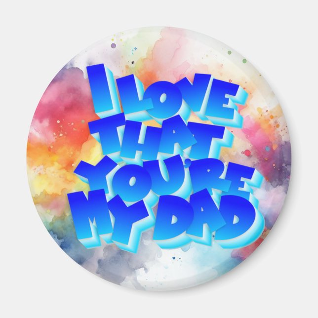 Íman Eu adoro que você seja meu pai ímã (Frente)