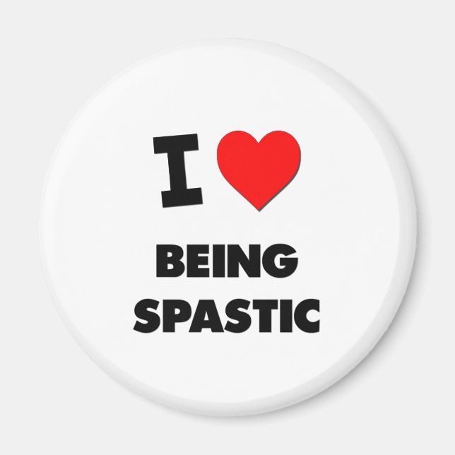 Íman Eu adoro Ser Espastico (Frente)