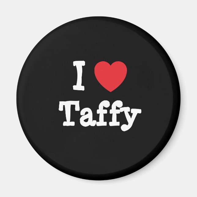 Íman Eu adoro T-Shirt do coração Taffy (Frente)