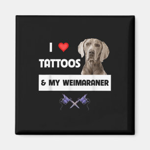 Íman Eu Adoro Tatuagens E Meu Cachorro Do Weimaraner Ma