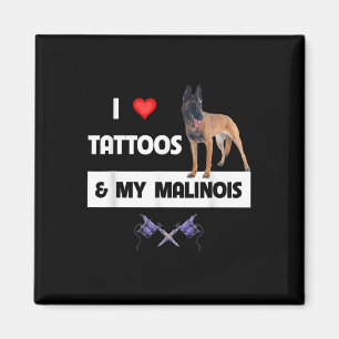 Íman Eu Adoro Tatuagens E Meu Cachorro Malinois Belga P