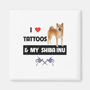 Íman Eu Adoro Tatuagens E Meu Cachorro Shiba Inu Mãe Pa