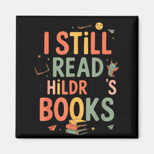 Íman Eu ainda leio livros infantis divertido bibliófilo