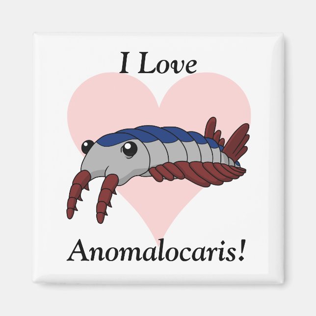 Íman Eu Amo Anomalocaris! (Frente)