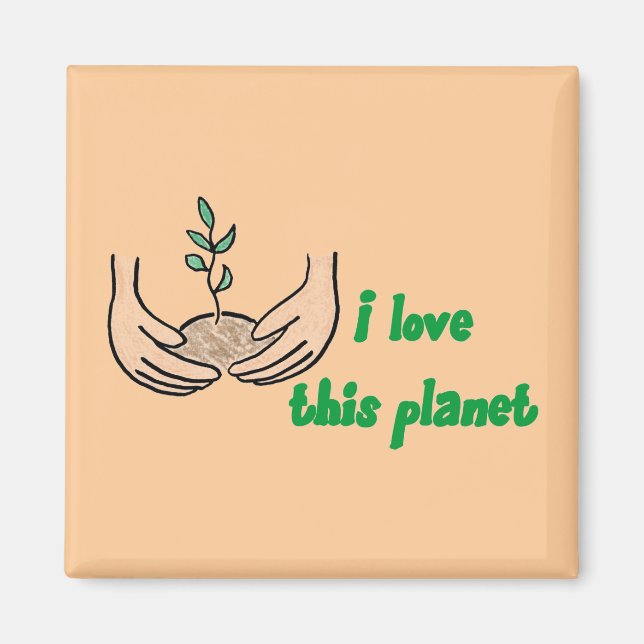 Íman "Eu Amo Este Planeta" Magnet Quadrado (Frente)