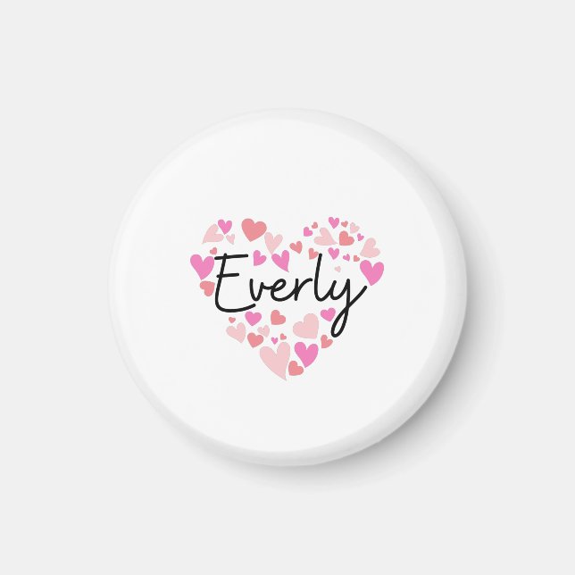 Íman Eu amo Everly. (Frente)