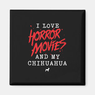 Íman Eu Amo Filmes De Horror E Meu Dono De Cachorro Chi