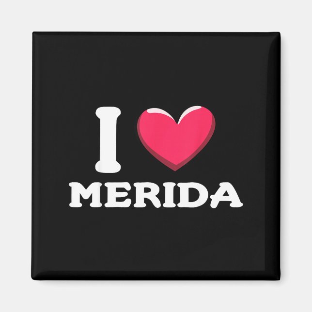 Íman Eu Amo Mérida México _1  (Frente)