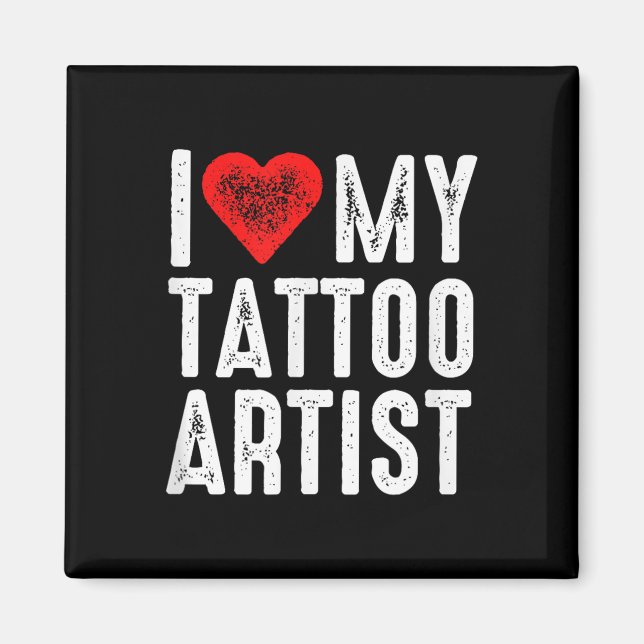 Íman Eu Amo Meu Artista De Tatuagem (Frente)
