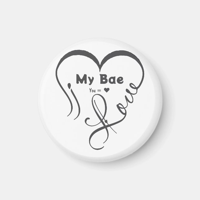 Íman Eu Amo Meu Bae • Você = ♥ (Frente)