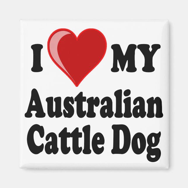 Íman Eu Amo Meu Cão De Bovinos Australiano (Frente)