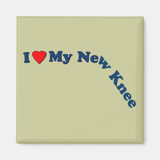 Íman Eu Amo Meu Novo Joelho (Frente)