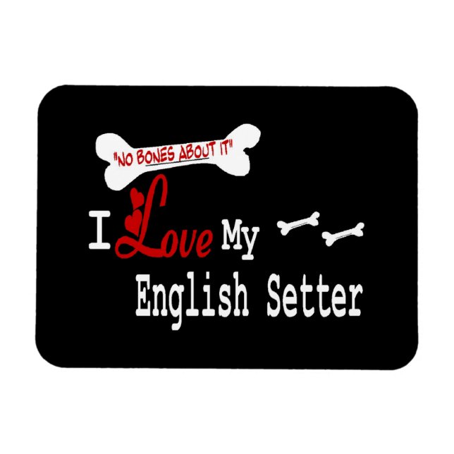 Íman Eu Amo Meu Setter Inglês (Horizontal)
