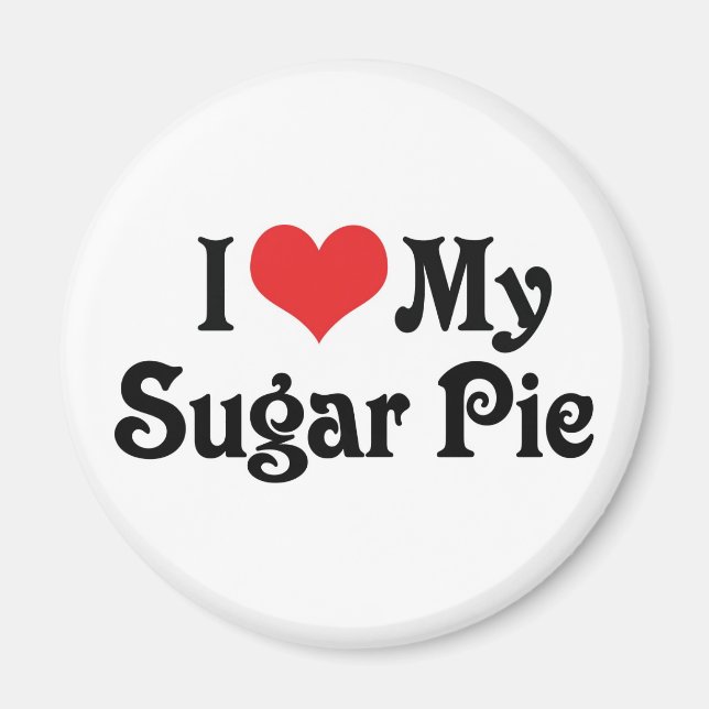 Íman Eu Amo Meu Sugar Pie (Frente)