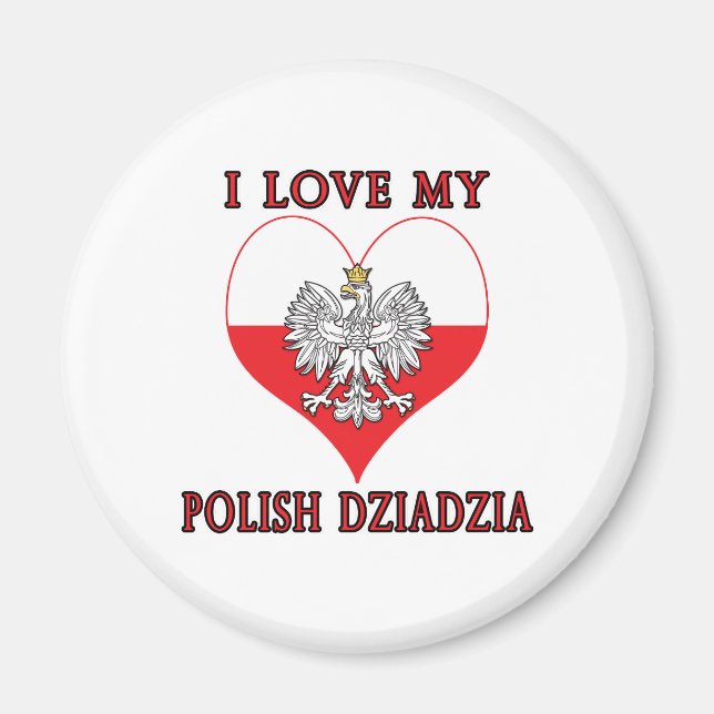 Íman Eu Amo Minha Dziadzia Polonesa (Frente)