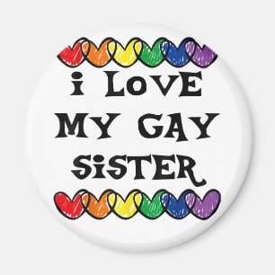 Íman Eu amo minha irmã Gay, irmã LGBT, presente, Gay, M