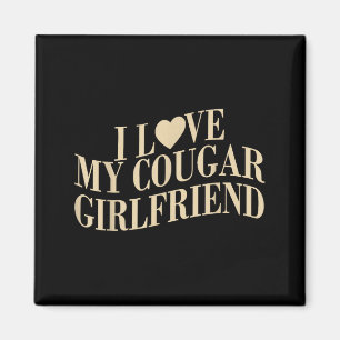 Íman Eu Amo Minha Namorada Cougar Engraçado Namorado Ho