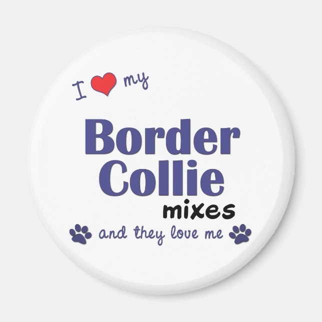 Íman Eu Amo Minhas Misturas De Collie De Borda (Vários  (Frente)