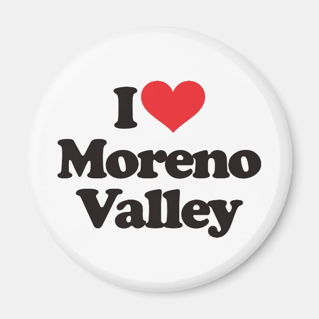 Íman Eu Amo Moreno Valley (Frente)