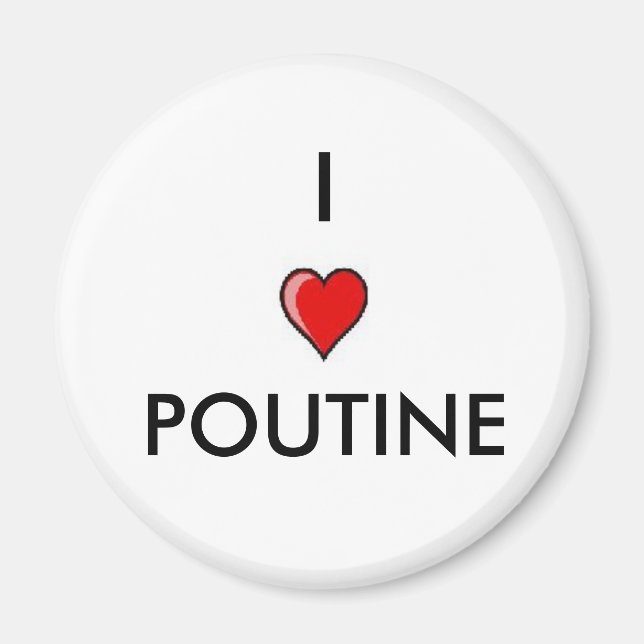 Íman Eu Amo Poutine (Frente)