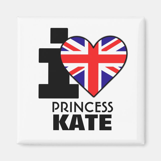 Íman Eu Amo Princesa Kate Magnet (Frente)