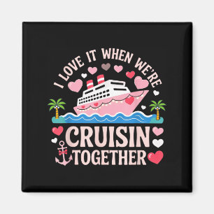 Íman Eu Amo Quando Estamos Cruising Juntos Camisa Cruze