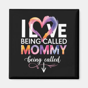 Íman Eu Amo Ser Chamado de Mamãe Dia das Mães Mamãe